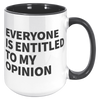 15oz_Accent_Mug_-_Everyone_Is_Entitled_T_15oz_Accent_RH_Black_Mockup.png