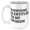 15oz_Accent_Mug_-_Everyone_Is_Entitled_T_15oz_LH_Mockup.png