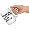 15oz_Accent_Mug_-_Everyone_Is_Entitled_T_White_RH_Model_Mockup.png