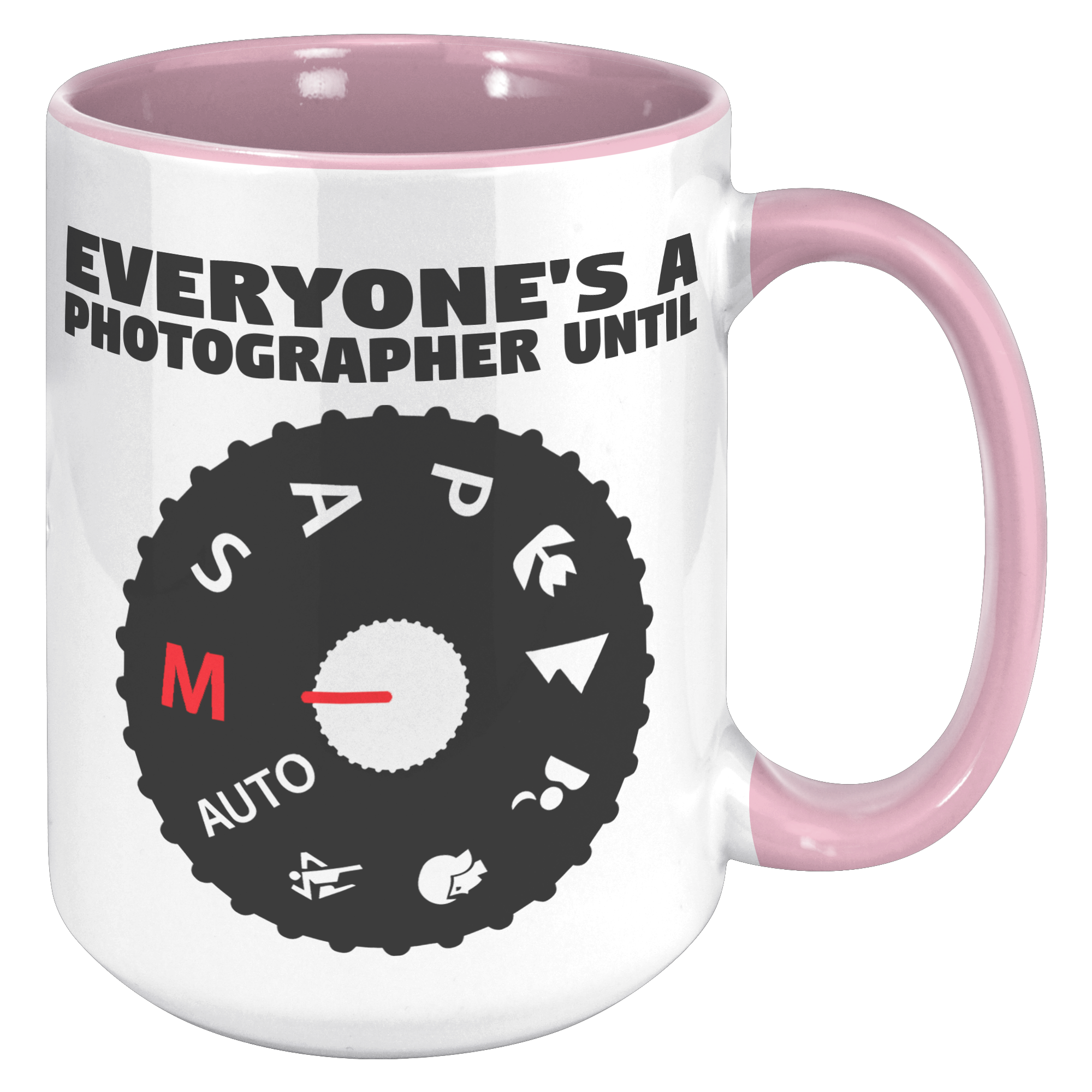 15oz_Accent_Mug_-_Everyones_a_Photograp_15oz_Accent_RH_Pink_Mockup.png_15388813