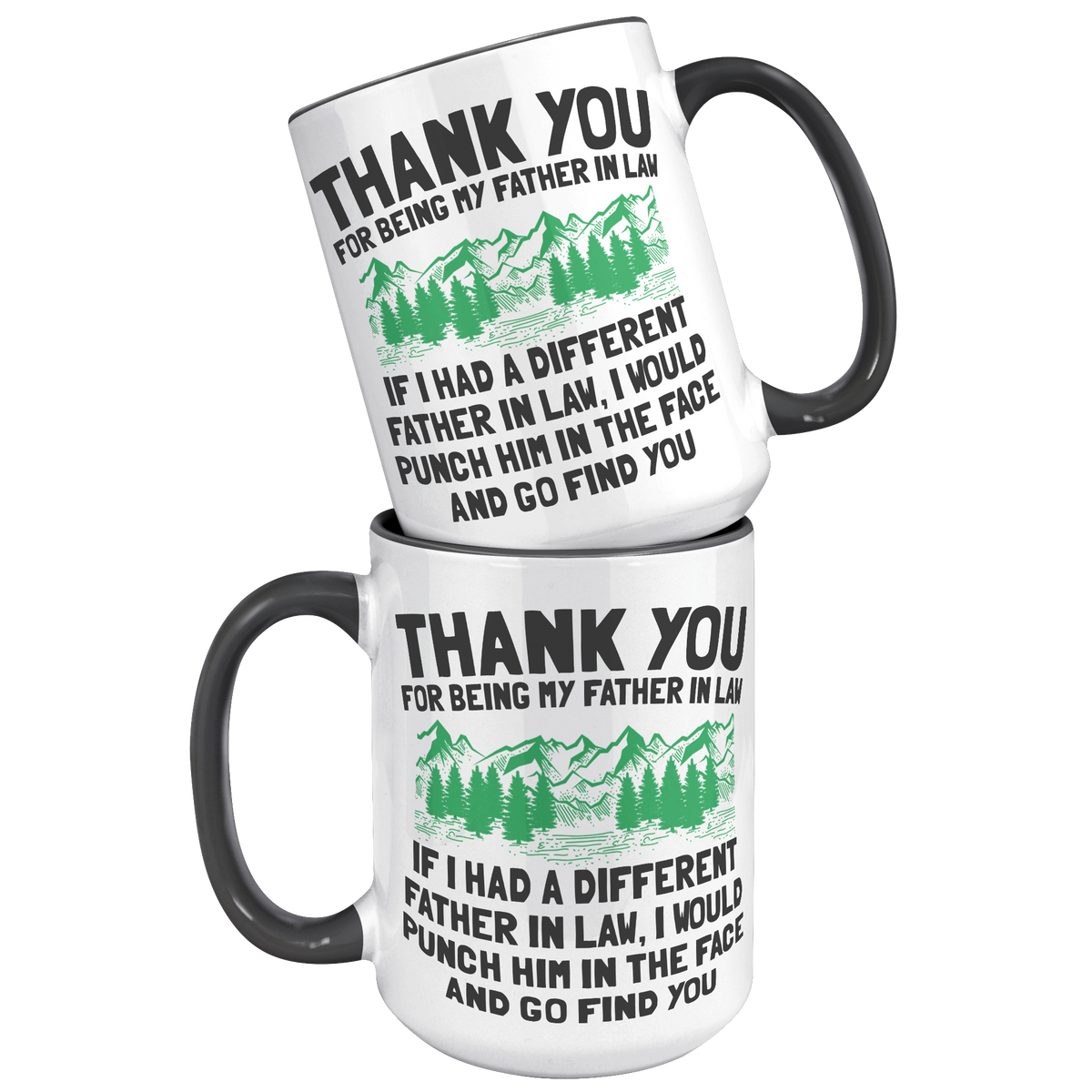 15oz_Accent_Mug_-_Father_In_Law_Punch_In_15oz_Accent_FrontBack_Black_Mockup.png_16454301