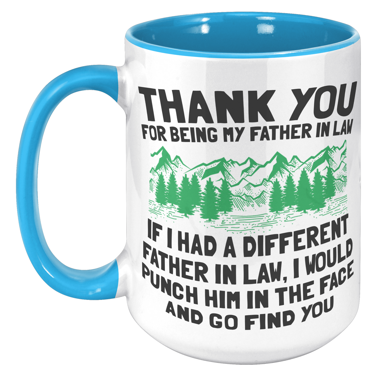 15oz_Accent_Mug_-_Father_In_Law_Punch_In_15oz_Accent_LH_Blue_Mockup.png_16454304