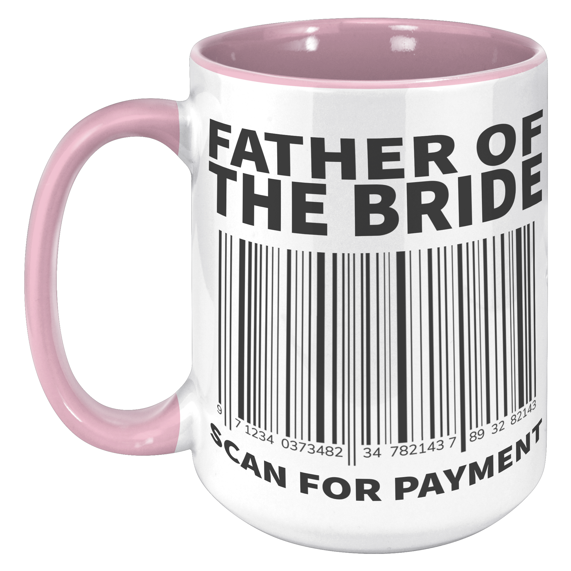 15oz_Accent_Mug_-_Father_of_the_Bride_15oz_Accent_LH_Pink_Mockup.png