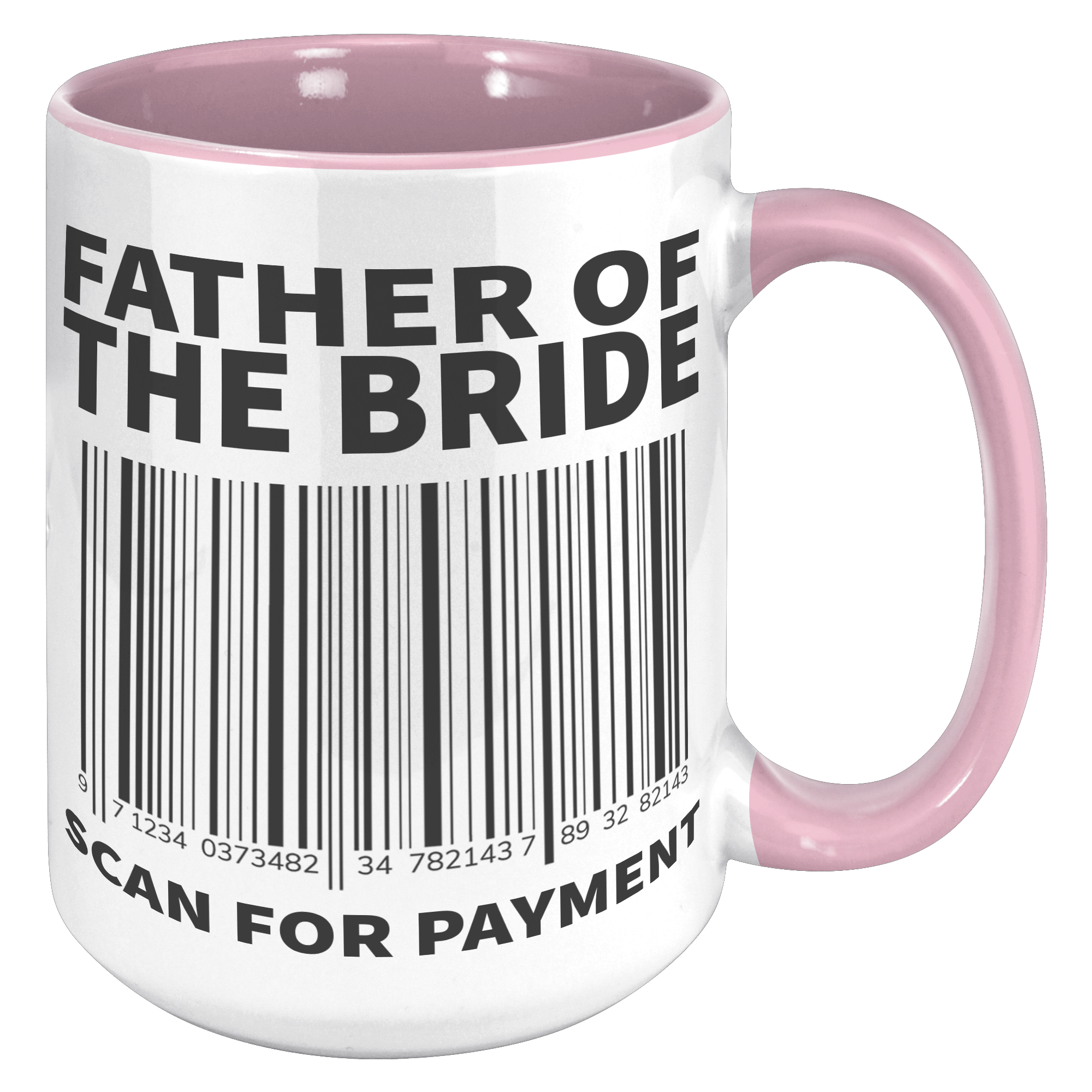 15oz_Accent_Mug_-_Father_of_the_Bride_15oz_Accent_RH_Pink_Mockup.png