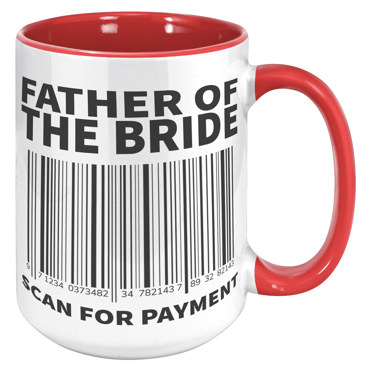 15oz_Accent_Mug_-_Father_of_the_Bride_15oz_Accent_RH_Red_Mockup.png