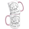 15oz Accent Mug - Fetch This Dog