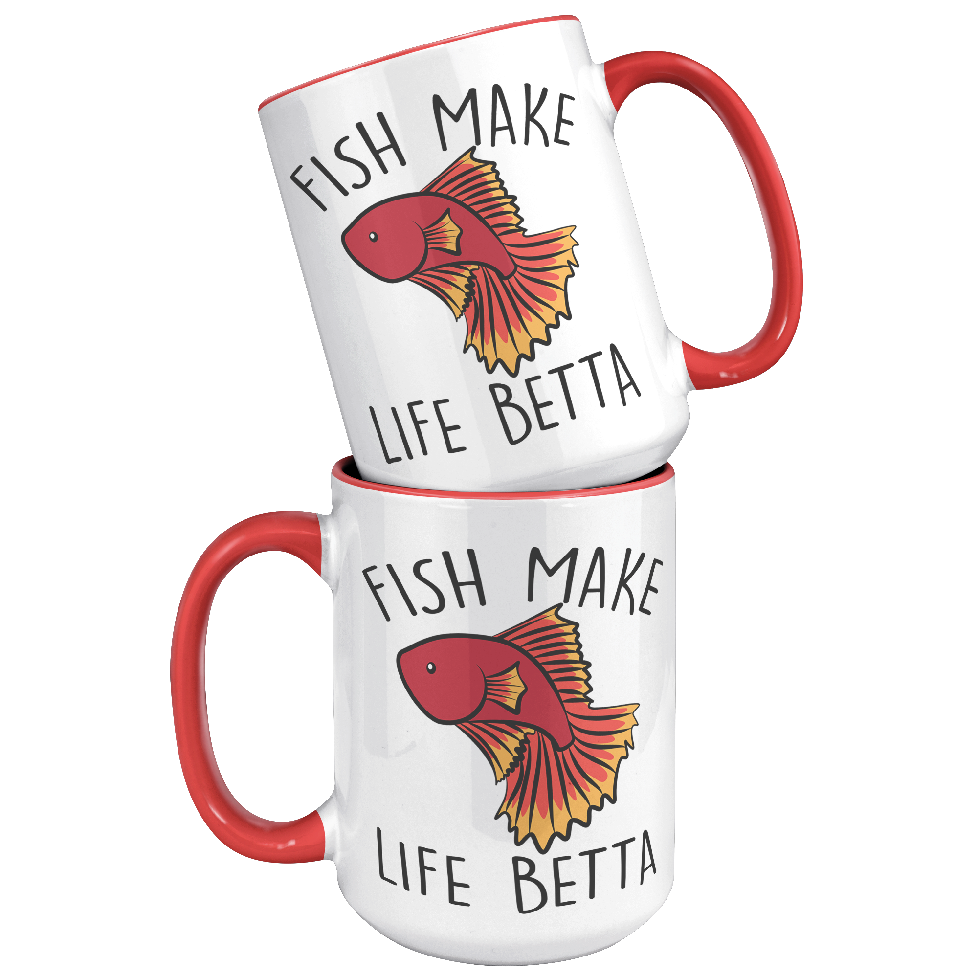 15oz_Accent_Mug_-_Fish_Make_Life_Betta_15oz_Accent_FrontBack_Red_Mockup.png