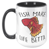 15oz_Accent_Mug_-_Fish_Make_Life_Betta_15oz_Accent_LH_Black_Mockup.png