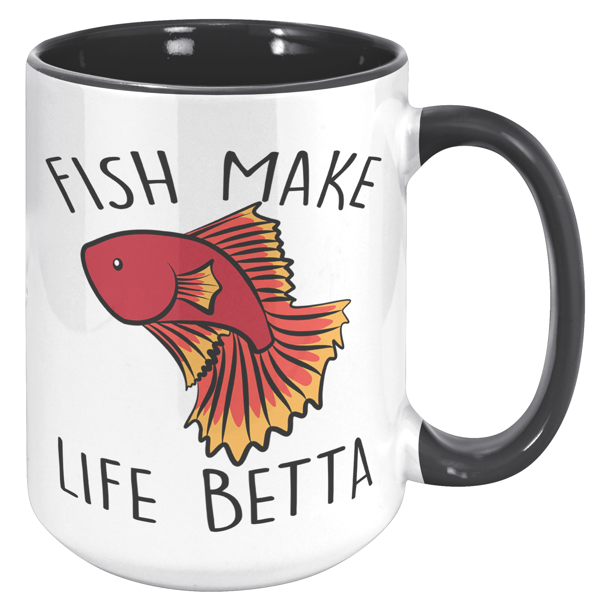 15oz_Accent_Mug_-_Fish_Make_Life_Betta_15oz_Accent_RH_Black_Mockup.png