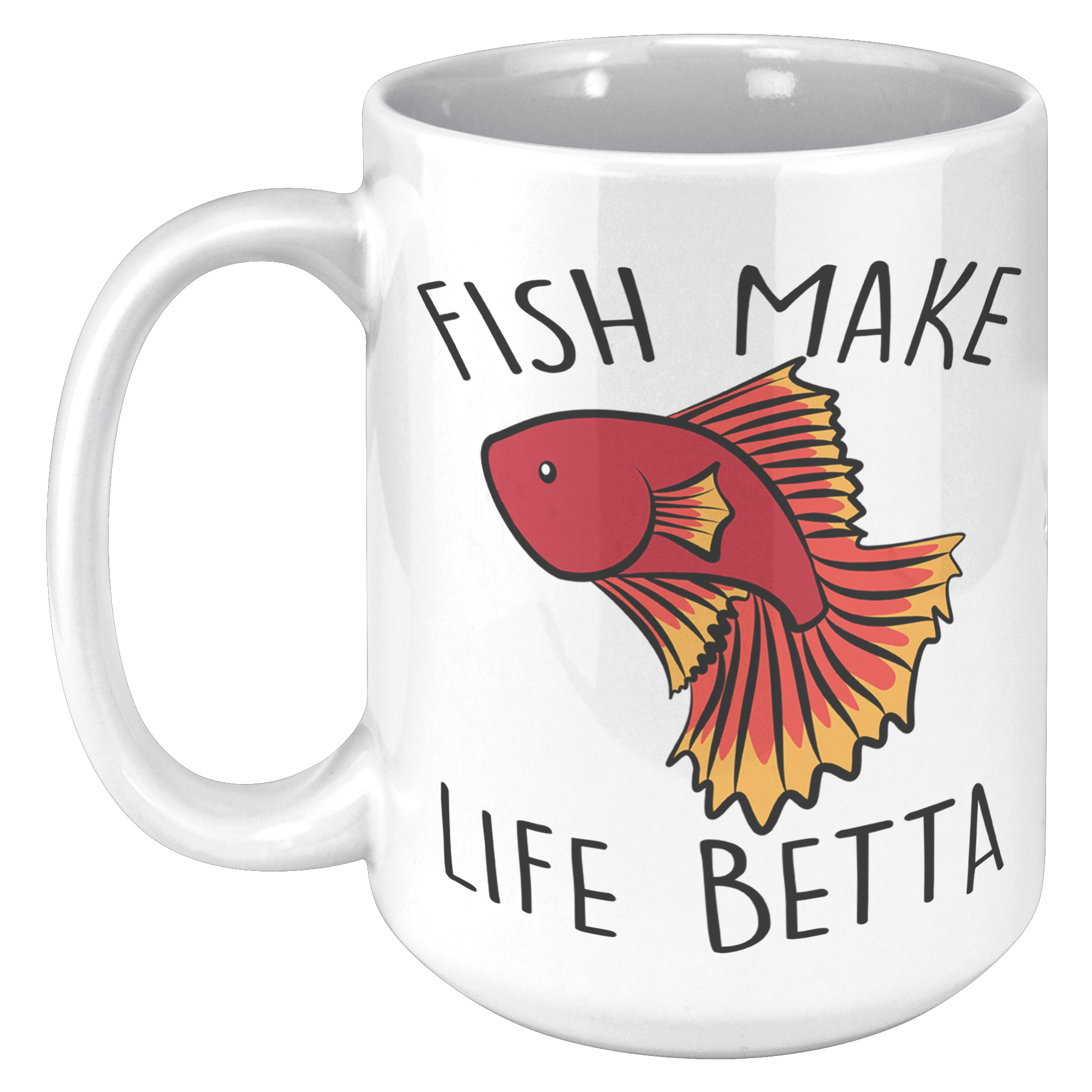 15oz_Accent_Mug_-_Fish_Make_Life_Betta_15oz_LH_Mockup.png