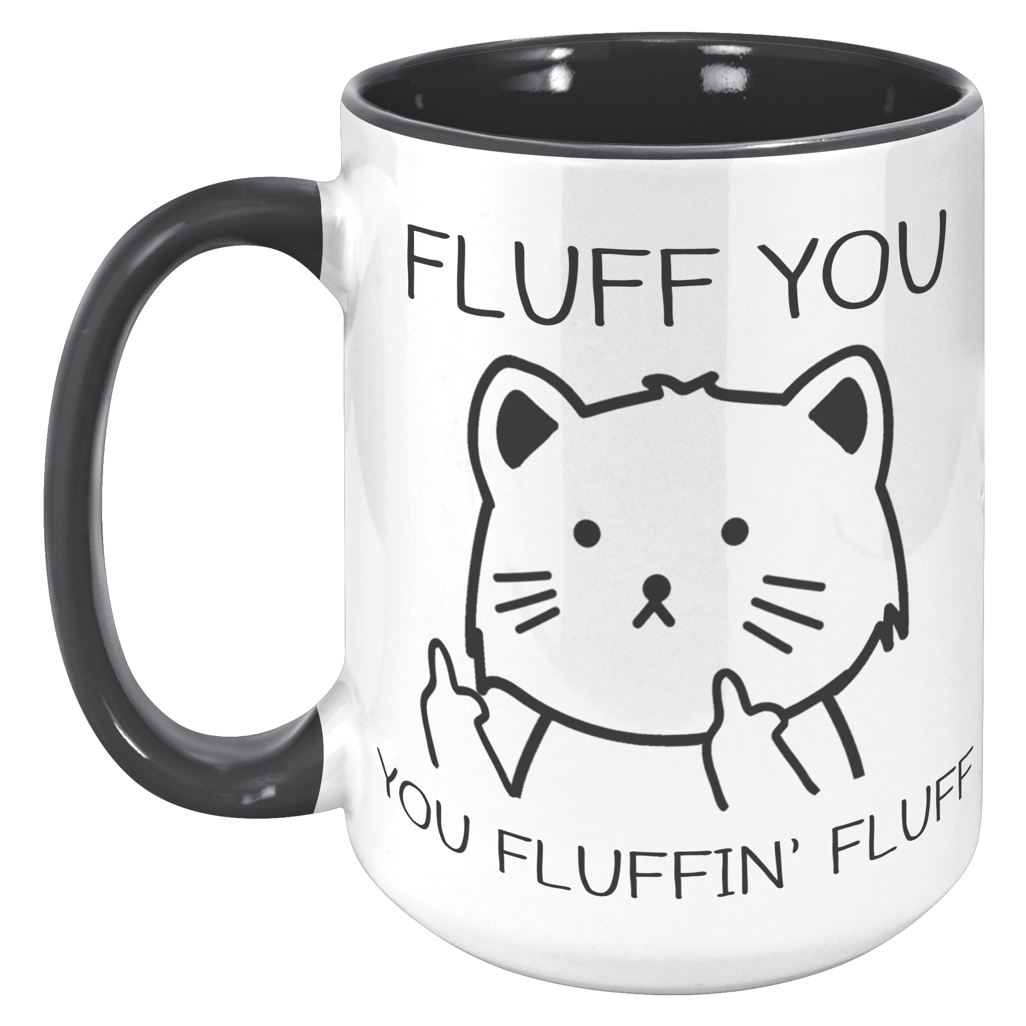 15oz_Accent_Mug_-_Fluff_You_Cat_15oz_Accent_LH_Black_Mockup.png_15477865