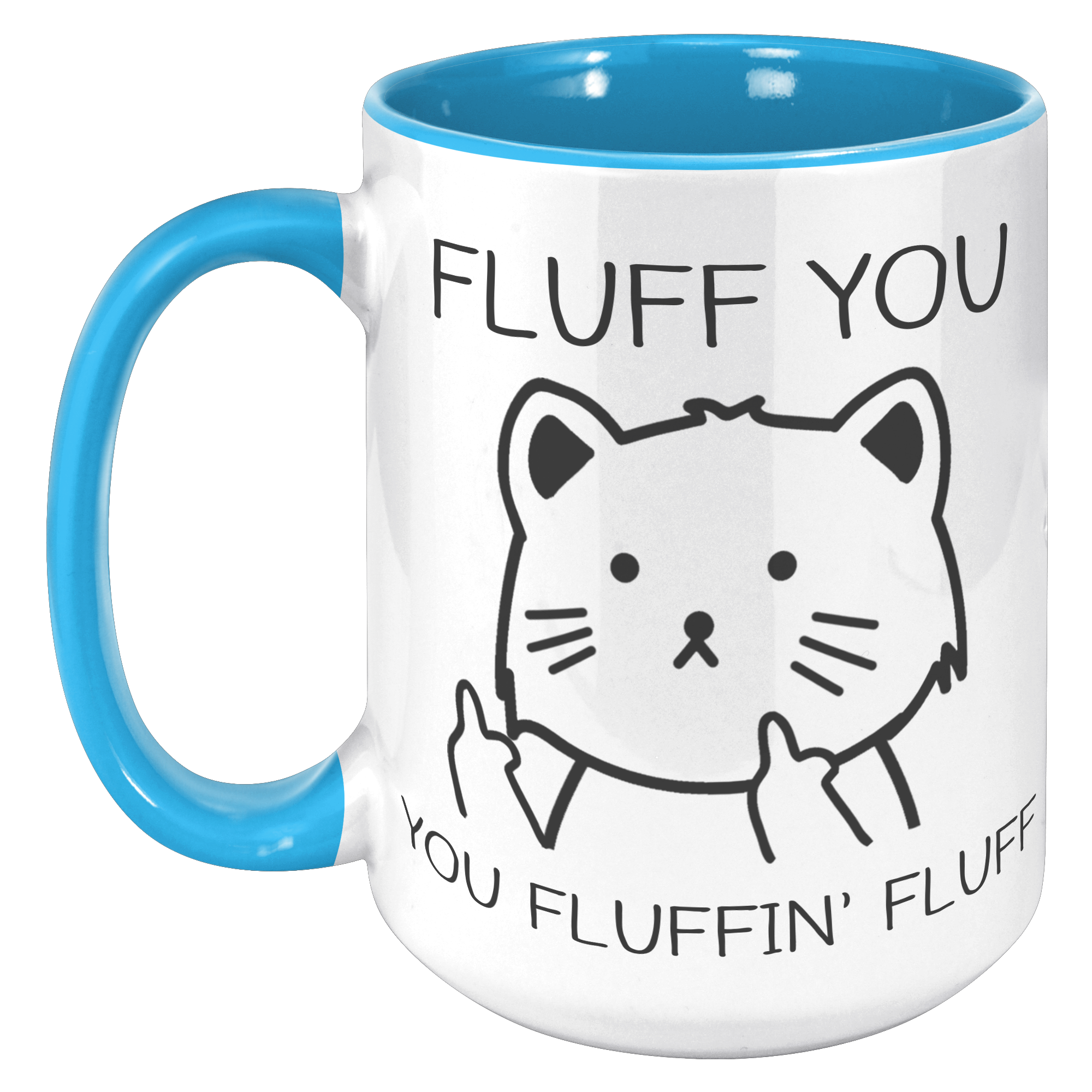 15oz_Accent_Mug_-_Fluff_You_Cat_15oz_Accent_LH_Blue_Mockup.png_15477867