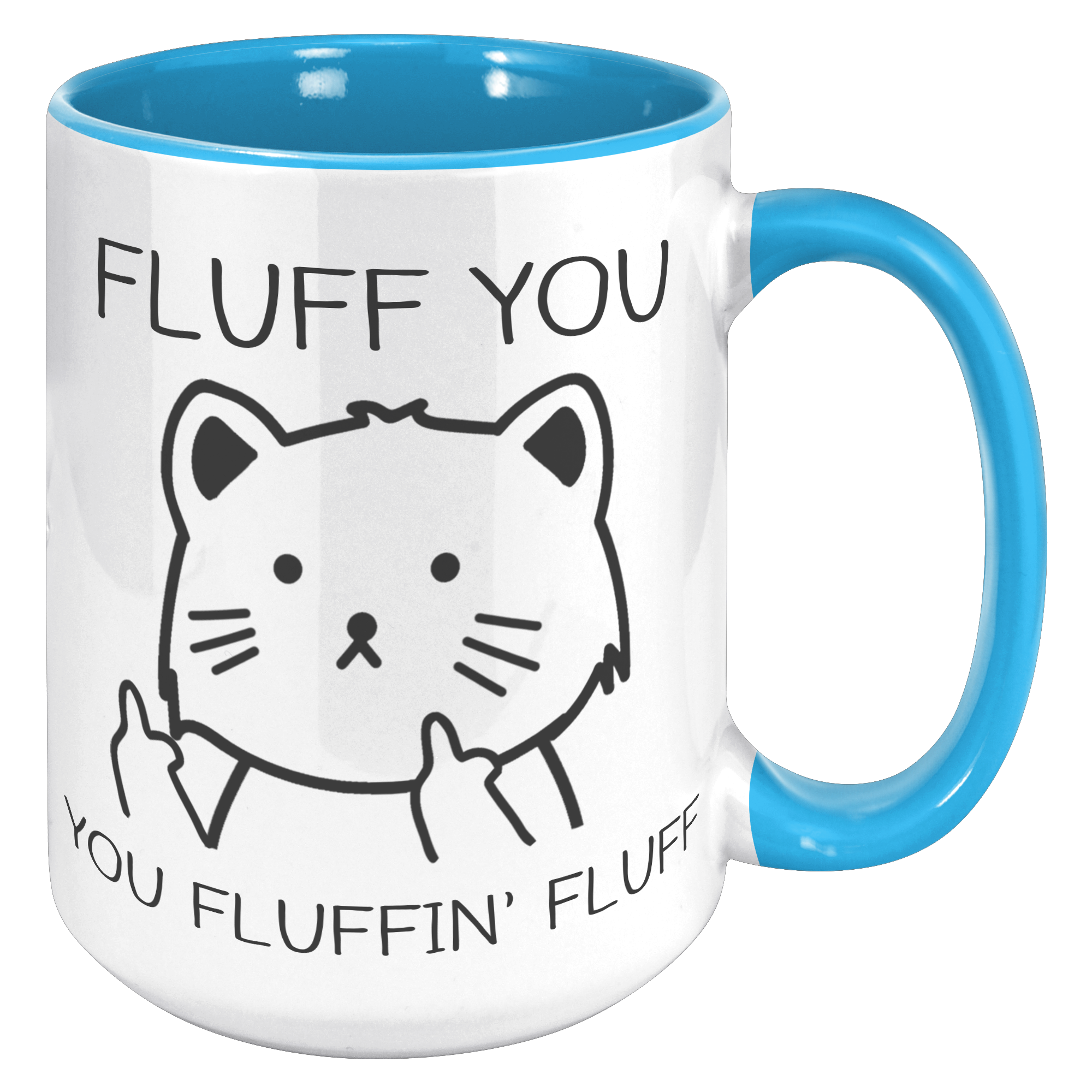 15oz_Accent_Mug_-_Fluff_You_Cat_15oz_Accent_RH_Blue_Mockup.png_15477875