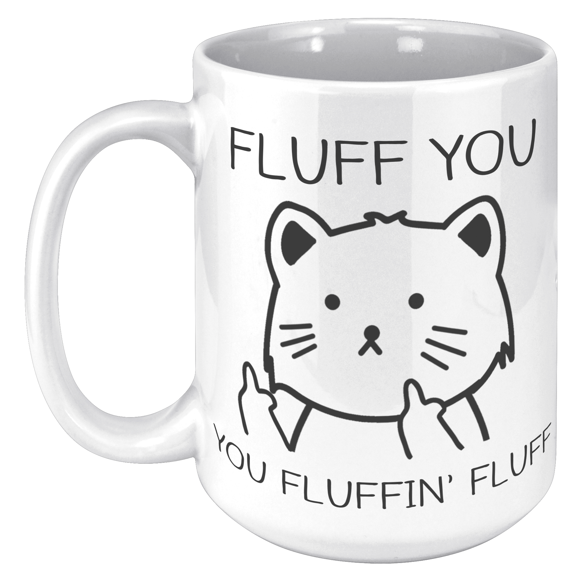 15oz_Accent_Mug_-_Fluff_You_Cat_15oz_LH_Mockup.png_15477862