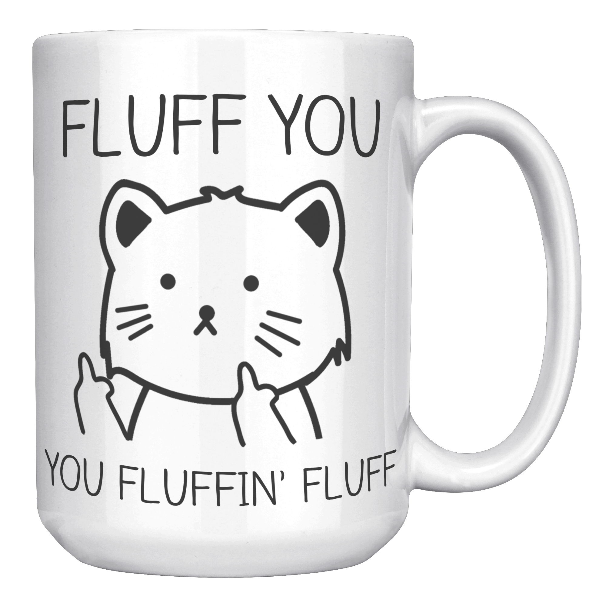 15oz_Accent_Mug_-_Fluff_You_Cat_White_RH_Mockup.png_15477872
