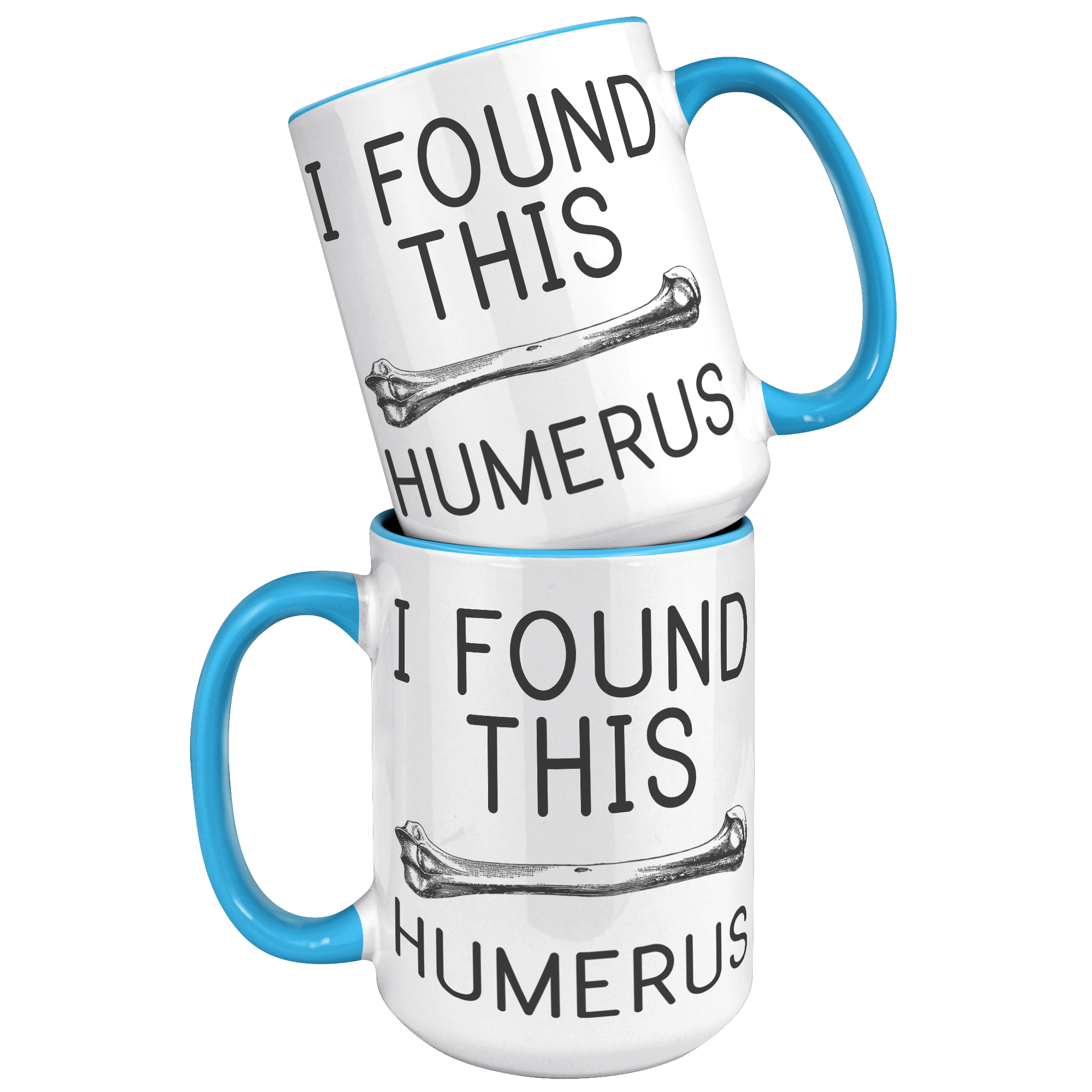 15oz_Accent_Mug_-_Found_This_Humerus_15oz_Accent_FrontBack_Blue_Mockup.png