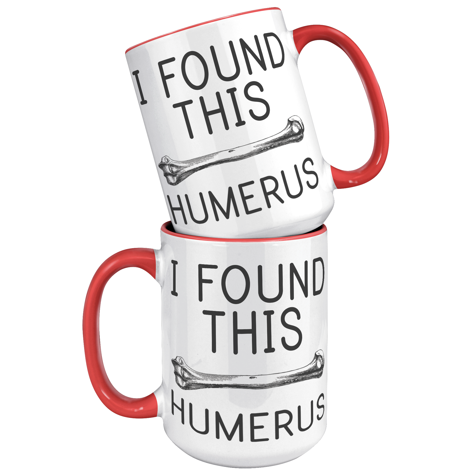 15oz_Accent_Mug_-_Found_This_Humerus_15oz_Accent_FrontBack_Red_Mockup.png