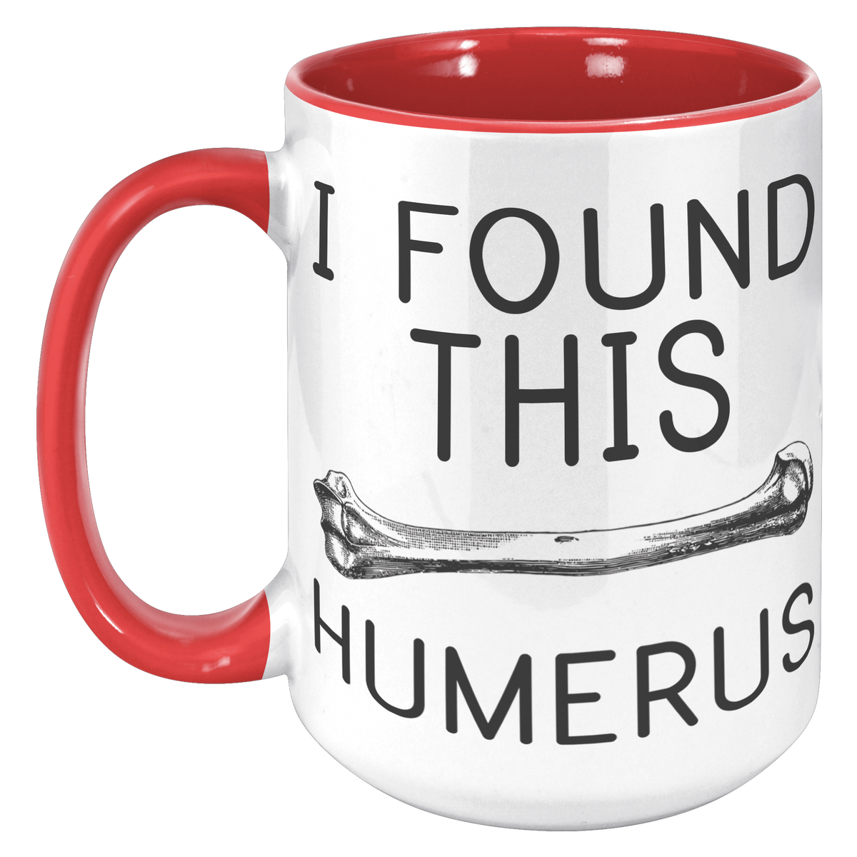 15oz_Accent_Mug_-_Found_This_Humerus_15oz_Accent_LH_Red_Mockup.png