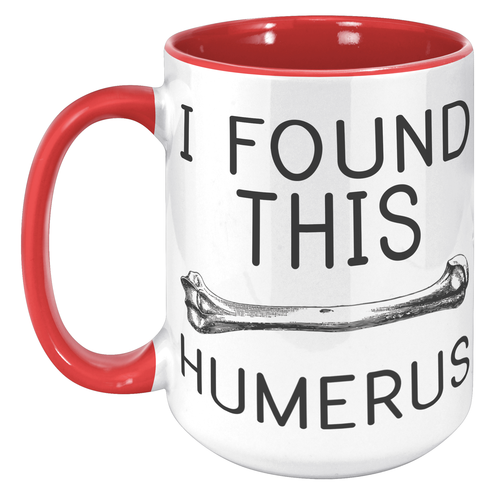 15oz_Accent_Mug_-_Found_This_Humerus_15oz_Accent_LH_Red_Mockup.png