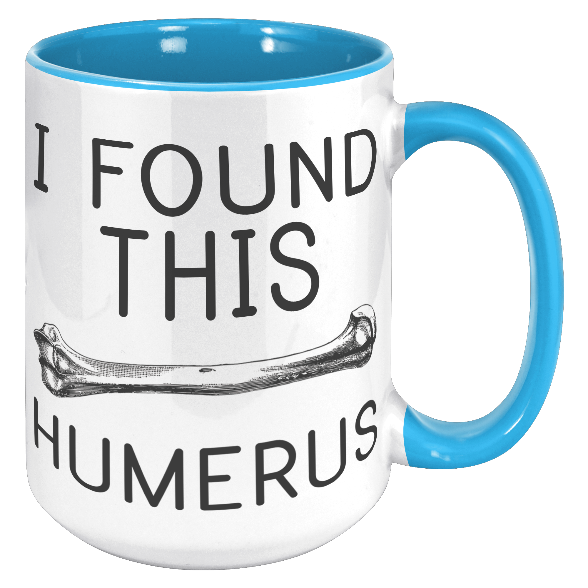 15oz_Accent_Mug_-_Found_This_Humerus_15oz_Accent_RH_Blue_Mockup.png