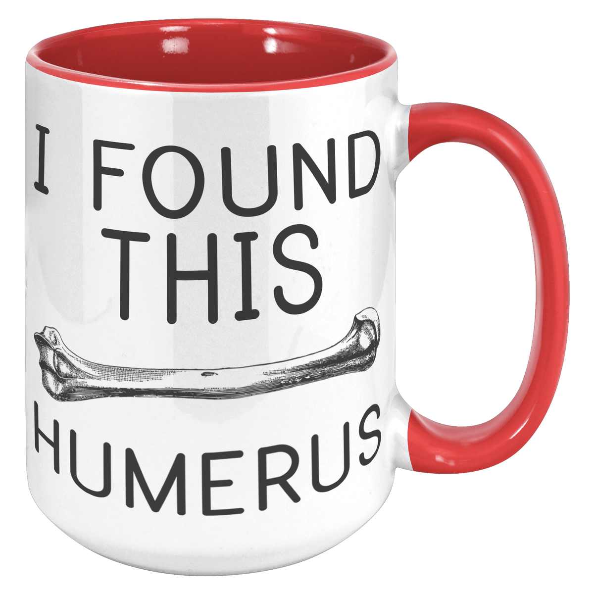 15oz_Accent_Mug_-_Found_This_Humerus_15oz_Accent_RH_Red_Mockup.png