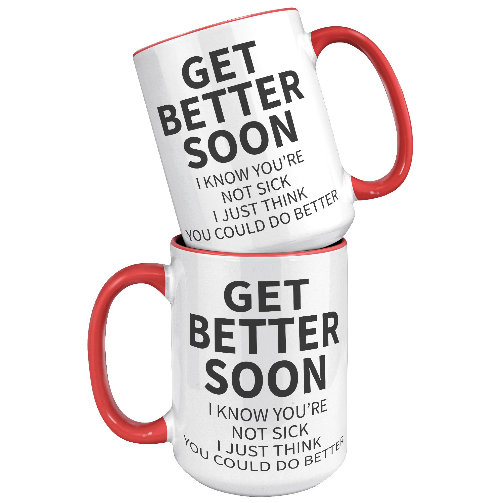 15oz Accent Mug - Get Better Soon