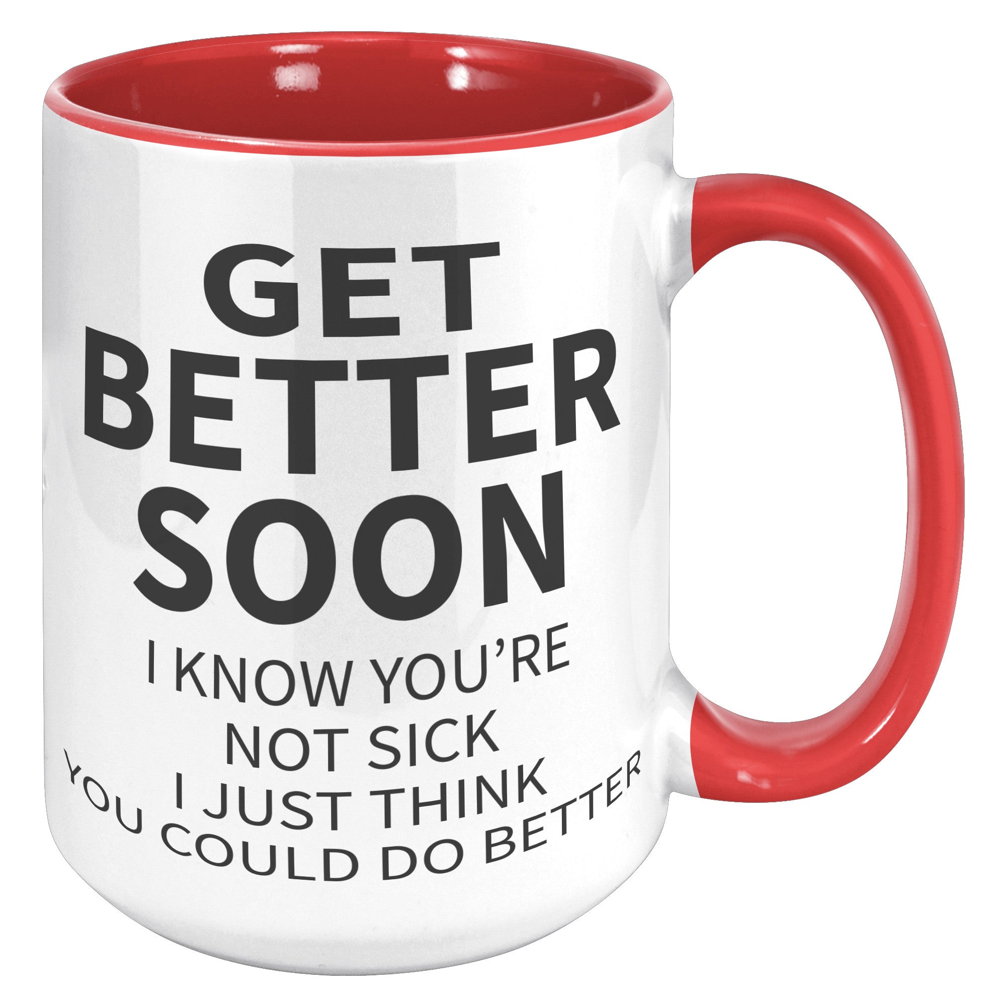 15oz Accent Mug - Get Better Soon