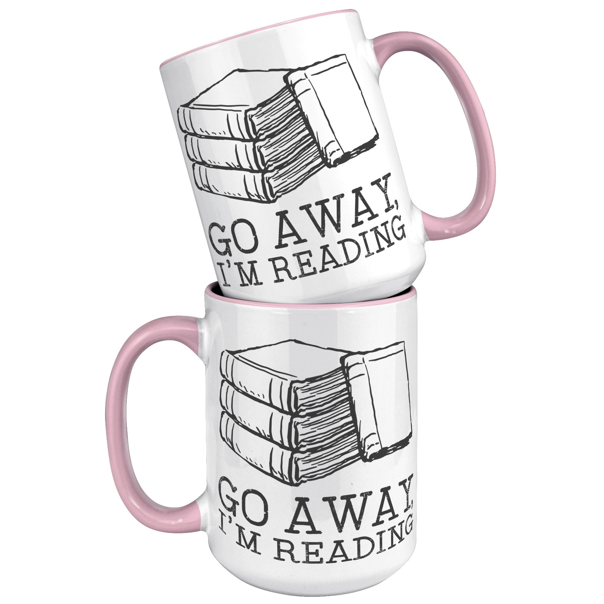 15oz Accent Mug - Go Away I'm Reading