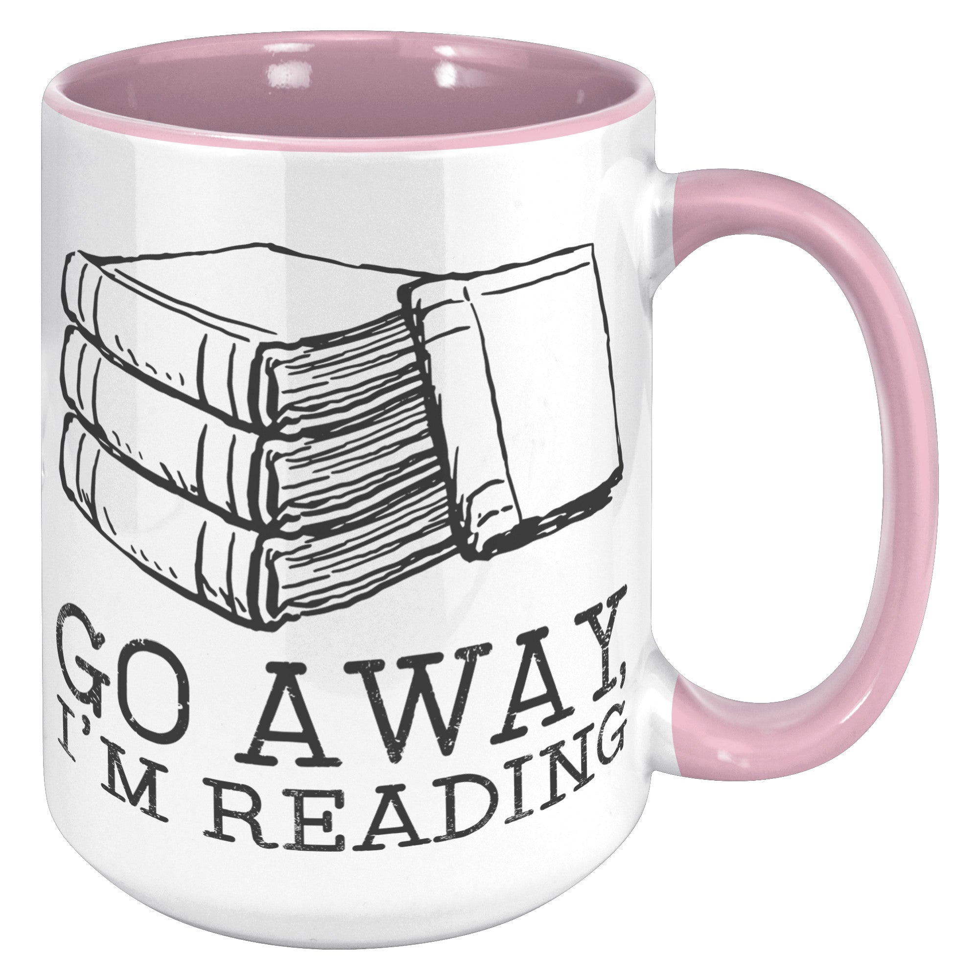 15oz Accent Mug - Go Away I'm Reading