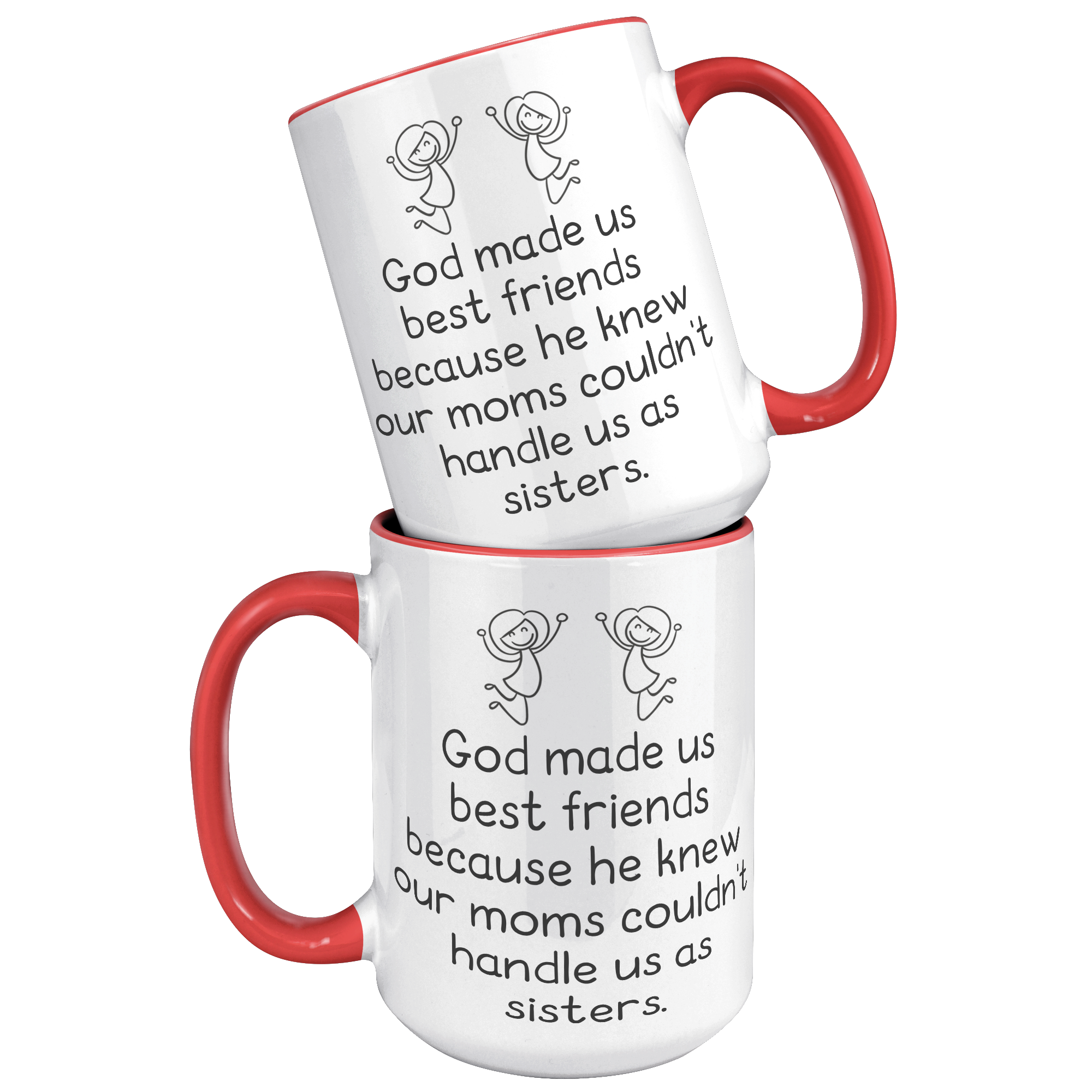 15oz_Accent_Mug_-_God_Made_Us_Best_Frien_15oz_Accent_FrontBack_Red_Mockup.png