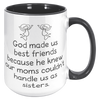 15oz_Accent_Mug_-_God_Made_Us_Best_Frien_15oz_Accent_RH_Black_Mockup.png