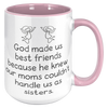 15oz_Accent_Mug_-_God_Made_Us_Best_Frien_15oz_Accent_RH_Pink_Mockup.png