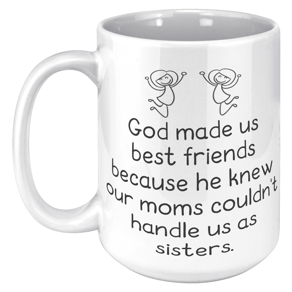 15oz_Accent_Mug_-_God_Made_Us_Best_Frien_15oz_LH_Mockup.png
