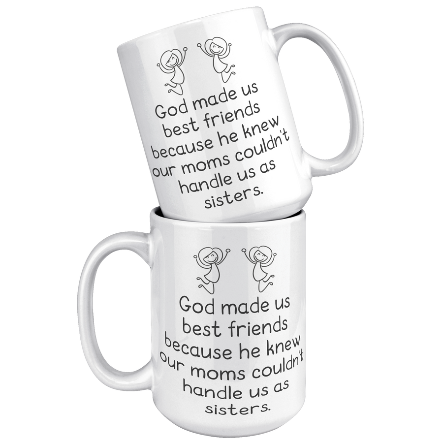 15oz_Accent_Mug_-_God_Made_Us_Best_Frien_White_Mockup.png