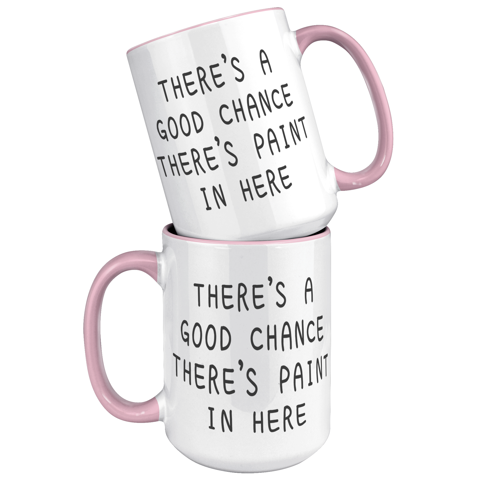 15oz_Accent_Mug_-_Good_Chance_Paint_Mug_15oz_Accent_FrontBack_Pink_Mockup.png