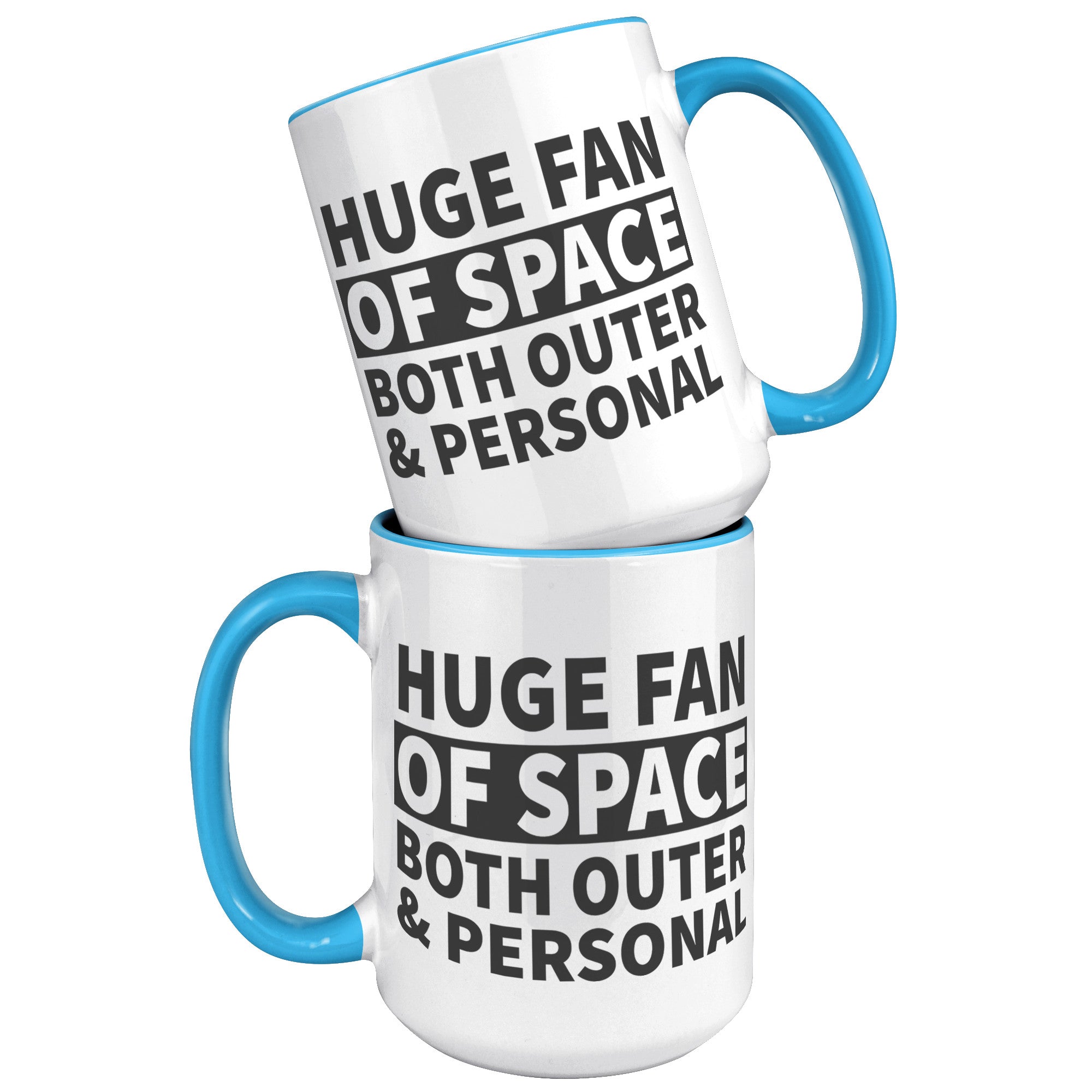 15oz Accent Mug - Huge Fan of Space