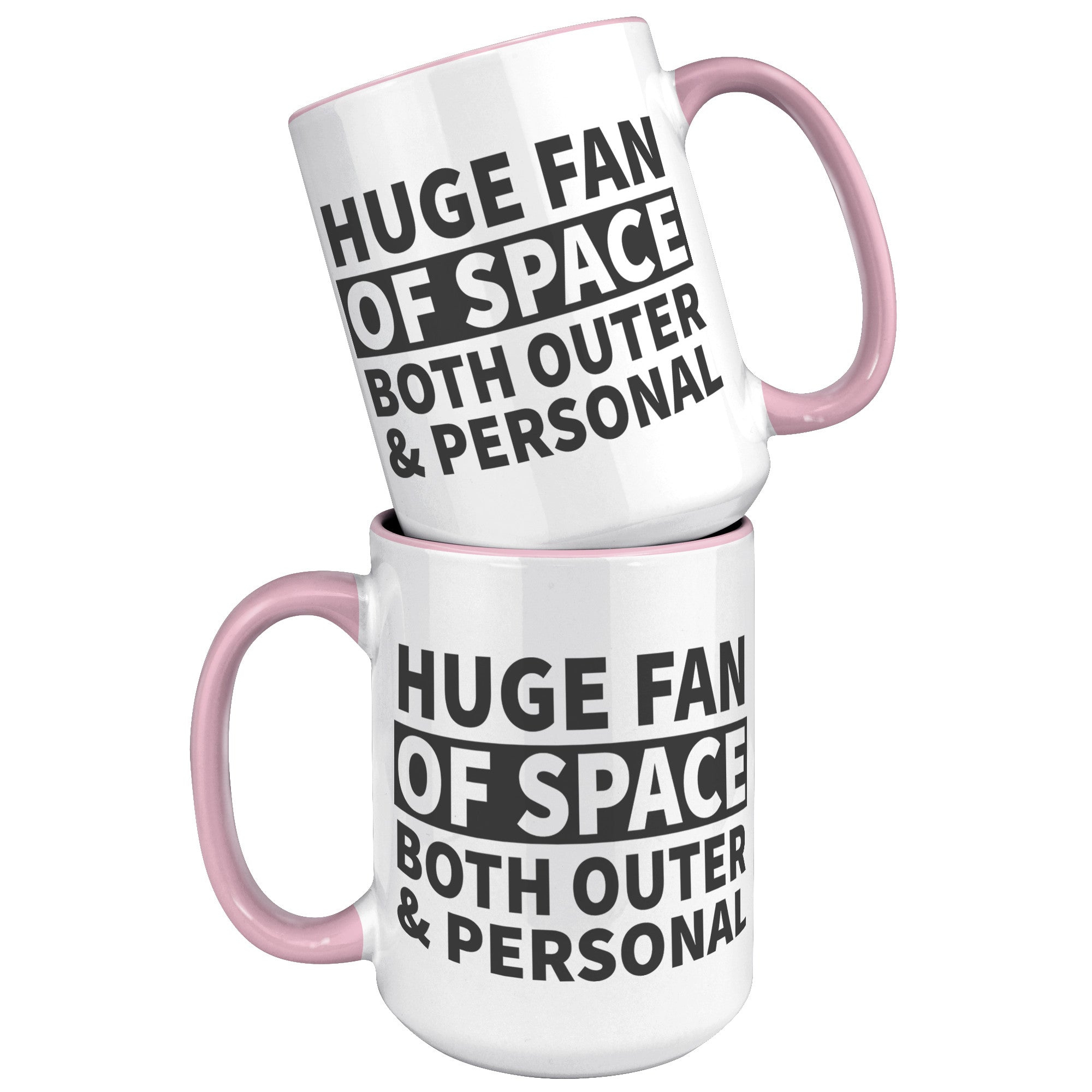 15oz Accent Mug - Huge Fan of Space