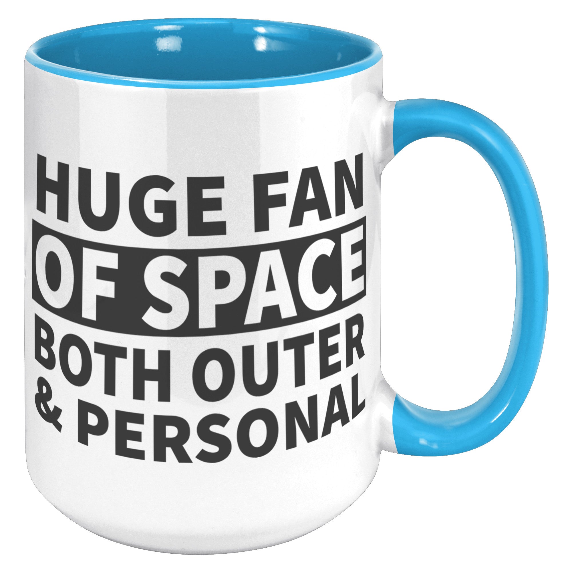 15oz Accent Mug - Huge Fan of Space