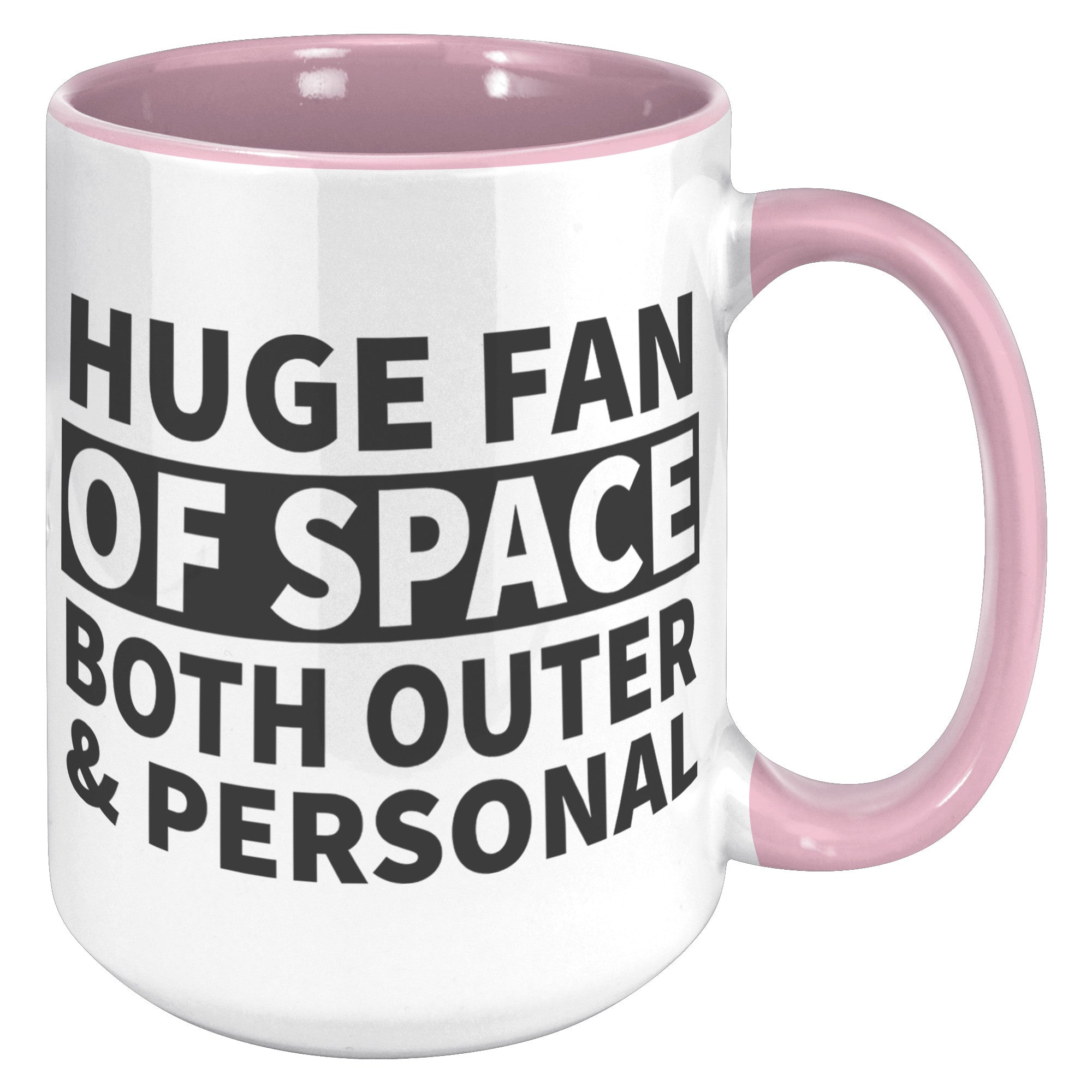 15oz Accent Mug - Huge Fan of Space