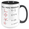 15oz Accent Mug - Math All You Need Is Love
