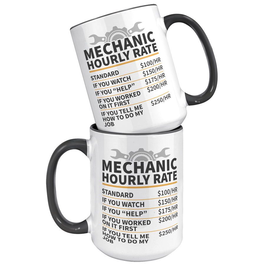 15oz Accent Mug - Mechanic Hourly Rate
