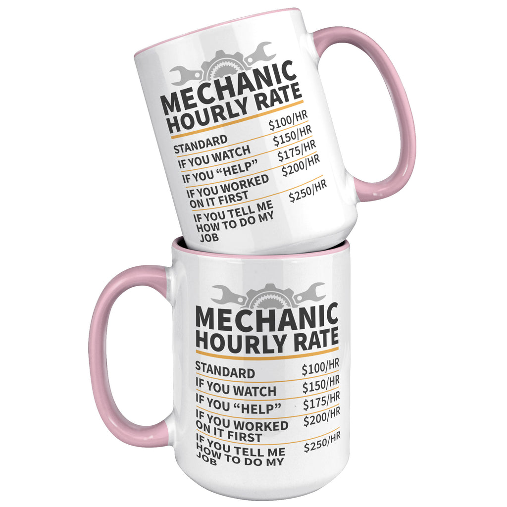 15oz Accent Mug - Mechanic Hourly Rate