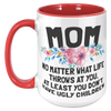 15oz_Accent_Mug_-_Mom_Ugly_Children_15oz_Accent_LH_Red_Mockup.png