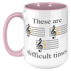 15oz_Accent_Mug_-_Music_Difficult_Times_15oz_Accent_LH_Pink_Mockup.png