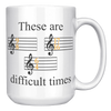 15oz_Accent_Mug_-_Music_Difficult_Times_White_RH_Mockup.png