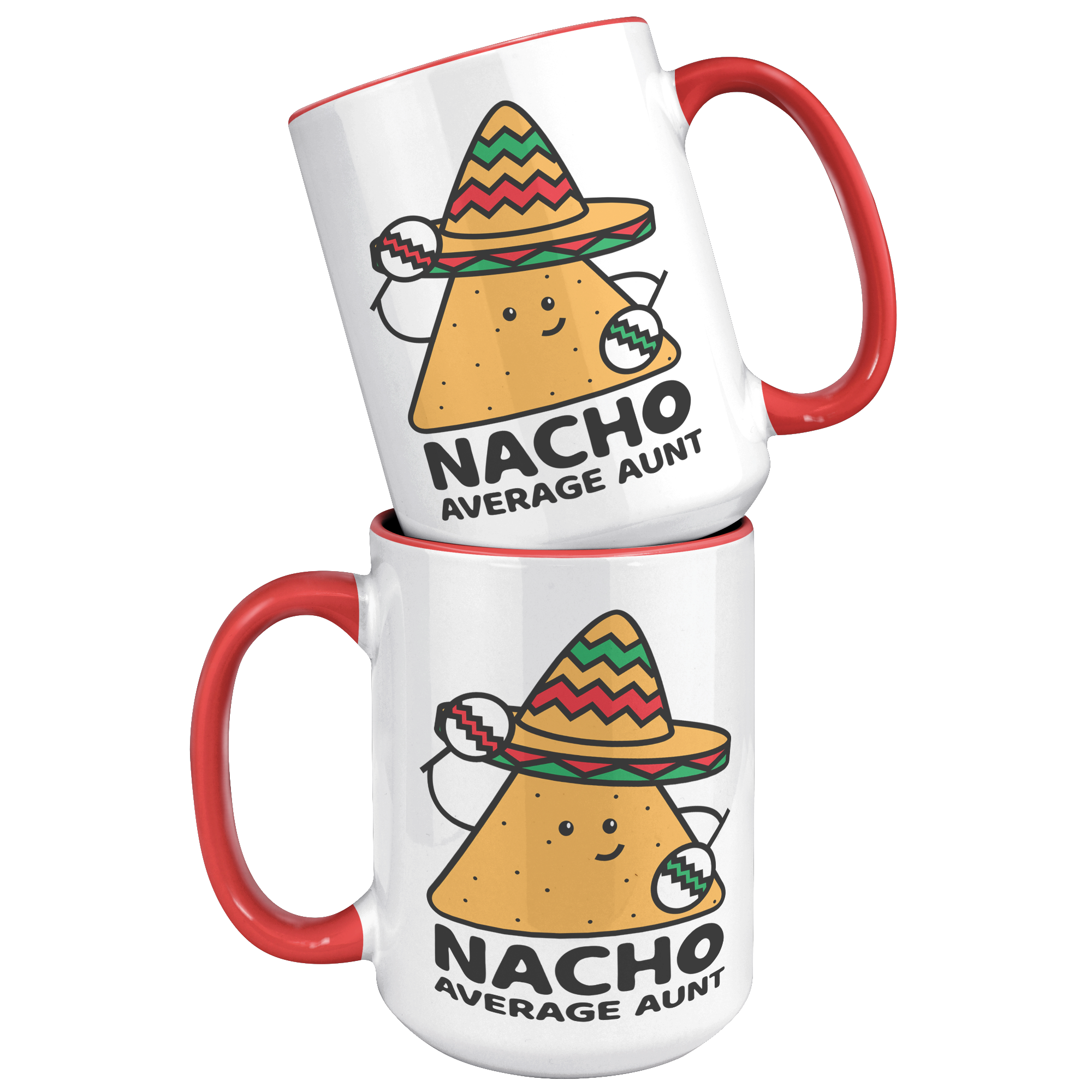 15oz_Accent_Mug_-_Nacho_Average_Aunt_Chi_15oz_Accent_FrontBack_Red_Mockup.png