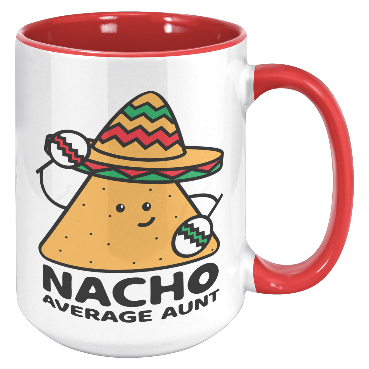 15oz_Accent_Mug_-_Nacho_Average_Aunt_Chi_15oz_Accent_RH_Red_Mockup.png