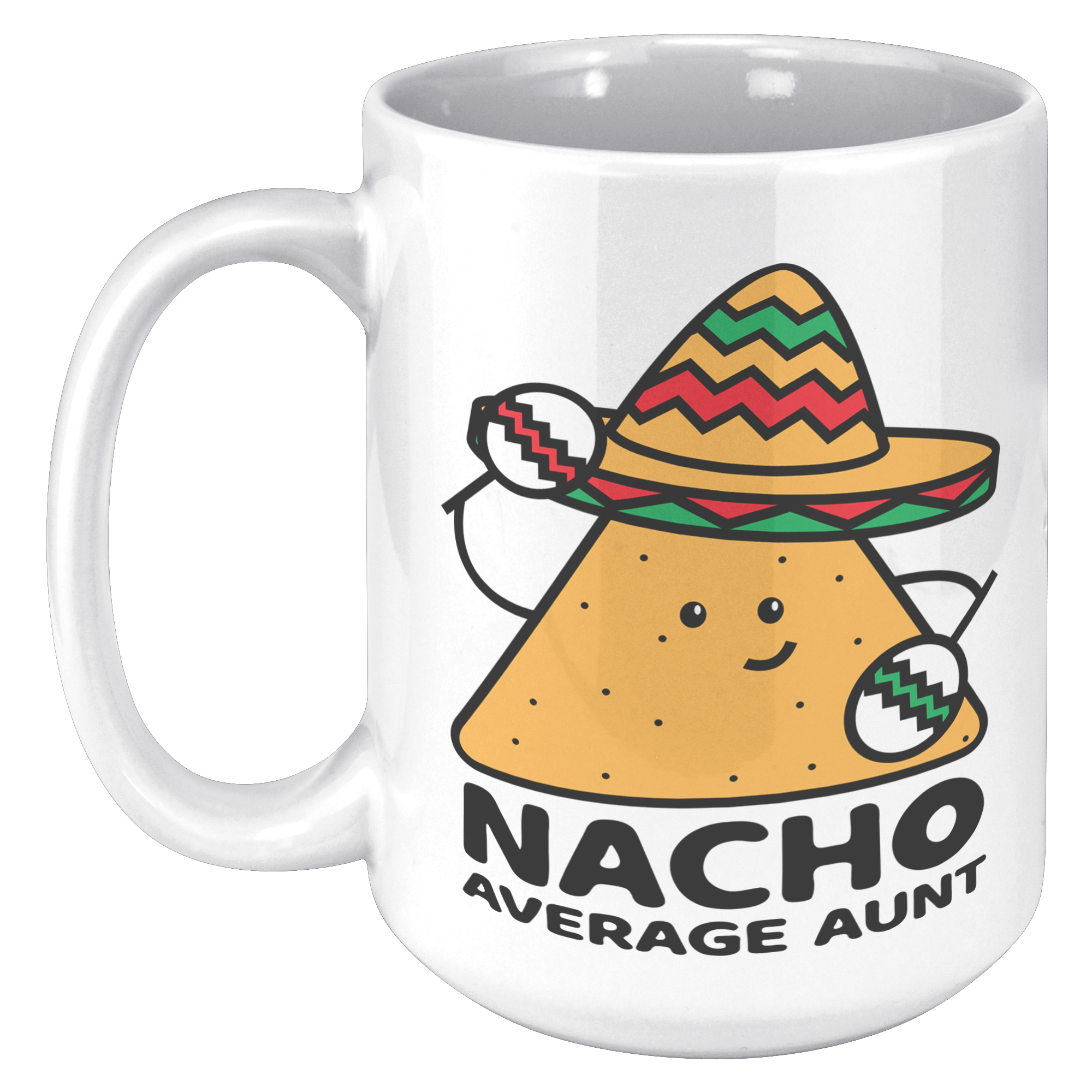 15oz_Accent_Mug_-_Nacho_Average_Aunt_Chi_15oz_LH_Mockup.png