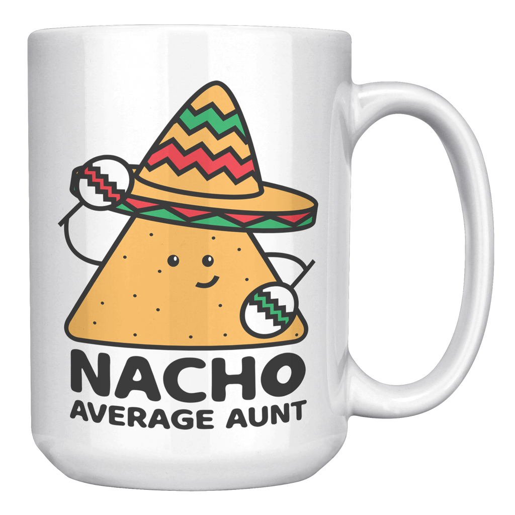 15oz_Accent_Mug_-_Nacho_Average_Aunt_Chi_White_RH_Mockup.png