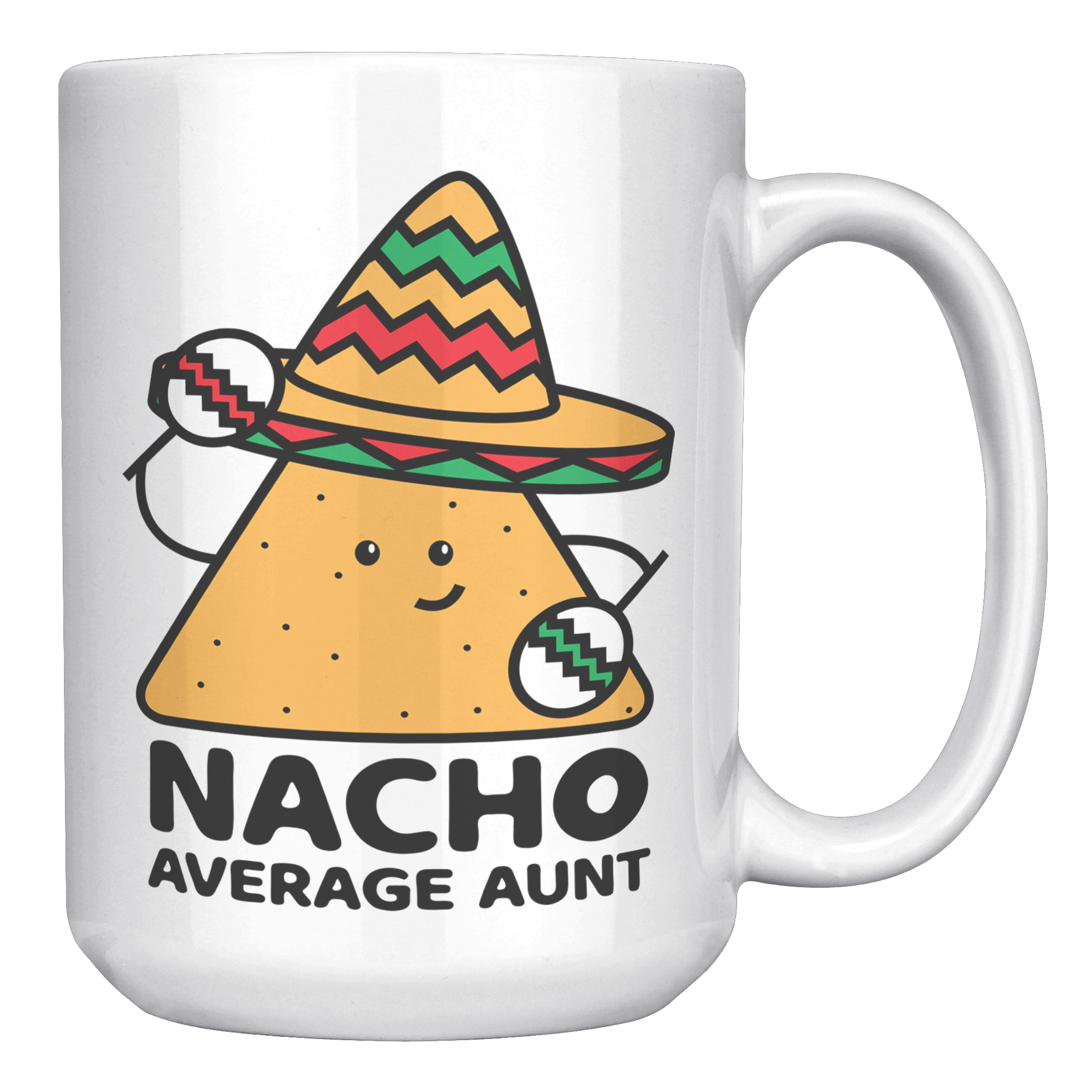 15oz_Accent_Mug_-_Nacho_Average_Aunt_Chi_White_RH_Mockup.png